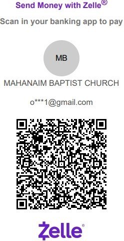 Zelle QR code; bank display name MAHANAIM BAPTIST CHURCH, actual church name One Way Baptist Church